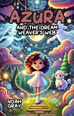 Azura and the Dream Weaver's Web (eBook, ePUB)