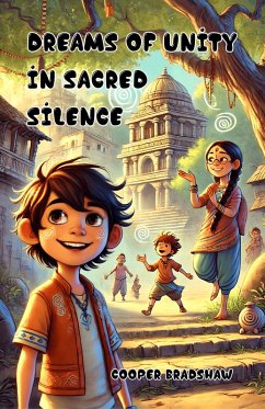 Dreams of Unity in Sacred Silence (eBook, ePUB) - Bradshaw, Cooper