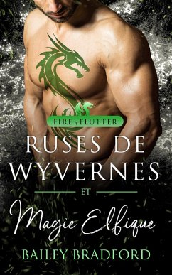Cover Ruses de wyvernes et magie elfique (eBook, ePUB)