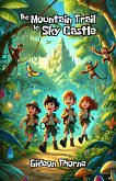 The Mountain Trail to Sky Castle (eBook, ePUB)