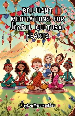Cover Brilliant Meditations for Joyful Cultural Hearts (eBook, ePUB)