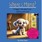Where's Mama? (eBook, ePUB) Where's Mama? (eBook, ePUB)