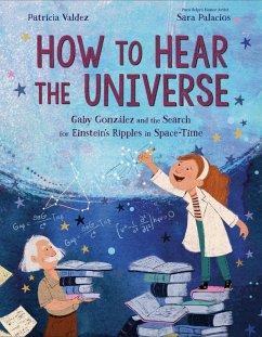 How to Hear the Universe (eBook, ePUB) - Valdez, Patricia