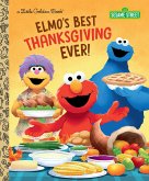 Elmo's Best Thanksgiving Ever! (Sesame Street) (eBook, ePUB)
