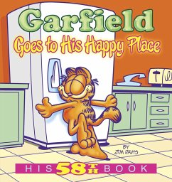 Garfield Goes to His Happy Place (eBook, ePUB) - Davis, Jim Garfield Goes to His Happy Place (eBook, ePUB) - Davis, Jim