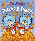 Dr. Seuss's Thankful Things (eBook, ePUB)