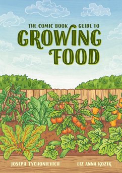 The Comic Book Guide to Growing Food (eBook, ePUB) Cover The Comic Book Guide to Growing Food (eBook, ePUB)
