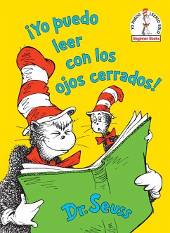 ¡Yo puedo leer con los ojos cerrados! (I Can Read With My Eyes Shut! Spanish Edition) (eBook, ePUB) - Seuss