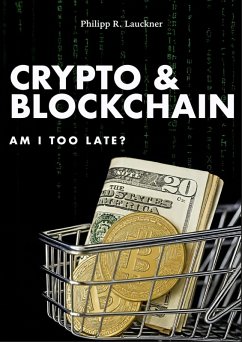 Crypto & Blockchain (eBook, ePUB) - Lauckner, Philipp R.