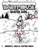 Babymouse #7: Skater Girl (eBook, ePUB)