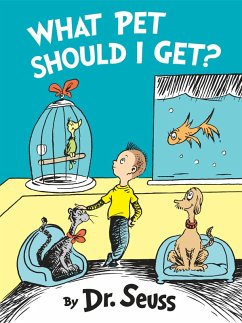 What Pet Should I Get? (eBook, ePUB) - Seuss What Pet Should I Get? (eBook, ePUB) - Seuss