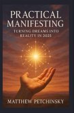 Practical Manifesting (eBook, ePUB)