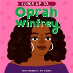 I Look Up To...Oprah Winfrey (eBook, ePUB)