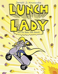 Cover Lunch Lady and the Bake Sale Bandit (eBook, ePUB)