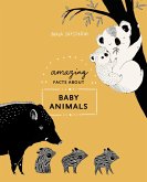 Amazing Facts About Baby Animals (eBook, ePUB)
