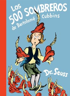 Cover Los 500 sombreros de Bartolomé Cubbins (The 500 Hats of Bartholomew Cubbins Spanish Edition) (eBook, ePUB)