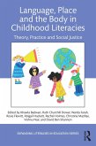 Language, Place, and the Body in Childhood Literacies (eBook, ePUB)