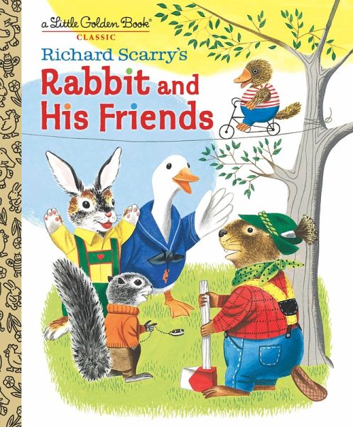 Richard Scarry's Rabbit and His Friends (eBook, ePUB) Richard Scarry's Rabbit and His Friends (eBook, ePUB)