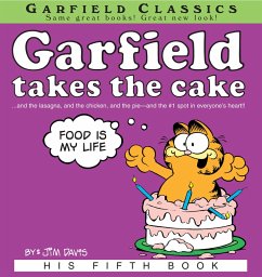 Garfield Takes the Cake (eBook, ePUB) - Davis, Jim Garfield Takes the Cake (eBook, ePUB) - Davis, Jim