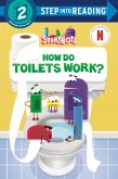 How Do Toilets Work? (StoryBots) (eBook, ePUB) How Do Toilets Work? (StoryBots) (eBook, ePUB)