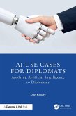 AI Use Cases for Diplomats (eBook, ePUB)