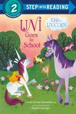 Uni Goes to School (Uni the Unicorn) (eBook, ePUB)