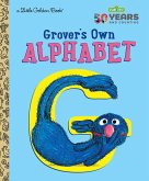 Grover's Own Alphabet (Sesame Street) (eBook, ePUB)