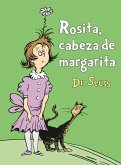 Rosita Cabeza de Margarita (Daisy-Head Mayzie Spanish Edition) (eBook, ePUB)