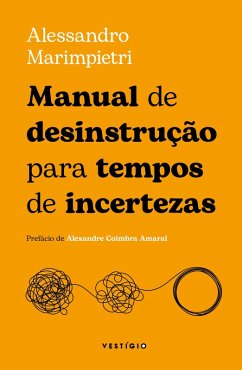 Manual de desinstrução para tempos de incertezas (eBook, ePUB) - Marimpietri, Alessandro