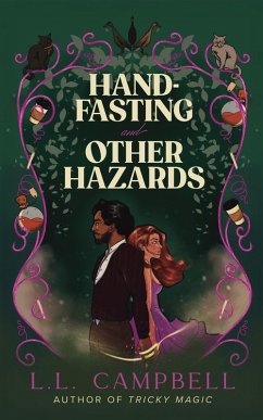 Hand-Fasting and Other Hazards (eBook, ePUB) - Campbell, L. L.