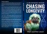 CHASING LONGEVITY (eBook, ePUB) - Bild 1