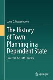 The History of Town Planning in a Dependent State (eBook, PDF)