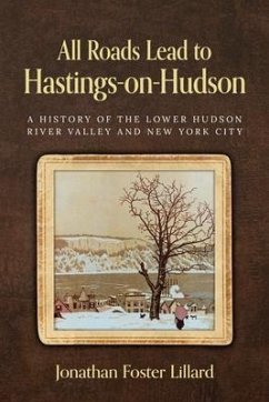 Cover All Roads Lead to Hastings-on-Hudson (eBook, ePUB)