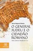 O General Judeu e o Cidadão Romano (eBook, ePUB)