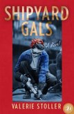 Shipyard Gals (eBook, ePUB)