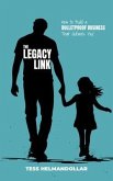 The Legacy Link (eBook, ePUB) The Legacy Link (eBook, ePUB)