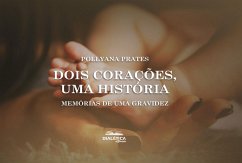Cover Dois Corações, uma história (eBook, ePUB)