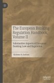 The European Banking Regulation Handbook, Volume II (eBook, PDF)