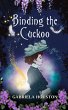 Binding the Cuckoo (Daughters of... - Bild 1