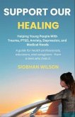 Support Our Healing (eBook, ePUB)