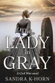 The Lady in Gray (eBook, ePUB) The Lady in Gray (eBook, ePUB)