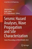 Seismic Hazard Analyses, Wave Propagation and Site Characterization (eBook, PDF)