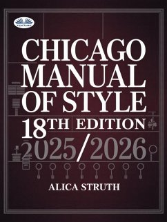 Chicago Manual Of Style 18th Edition 2025/2026 (eBook, ePUB) - Struth, Alica