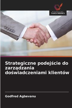 Cover Strategiczne podej¿cie do zarz¿dzania do¿wiadczeniami klientów