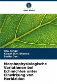 Morphophysiologische Variationen bei Echinichloa unter Einwirkung von Herbiziden Morphophysiologische Variationen bei Echinichloa unter Einwirkung von Herbiziden