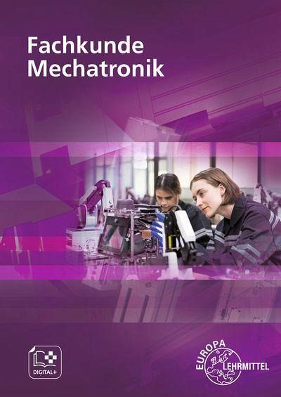 Fachkunde Mechatronik Fachkunde Mechatronik