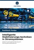 Intelligente Stabilisierungs-techniken in Stromsystemen