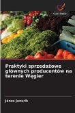 Praktyki sprzeda¿owe g¿ównych producentów na terenie W¿gier