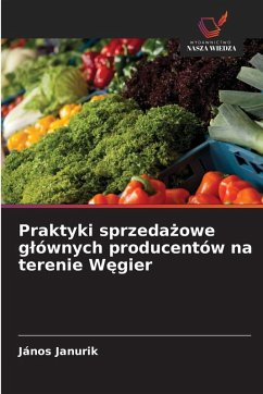 Cover Praktyki sprzeda¿owe g¿ównych producentów na terenie W¿gier