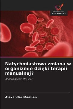 Cover Natychmiastowa zmiana w organizmie dzi¿ki terapii manualnej?